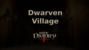 divine divinity dwarven village featured image