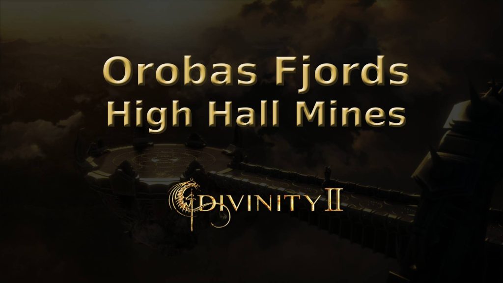 divinity ii ego draconis orobas fjords high hall mines featured image