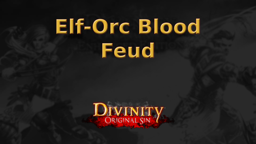 divinity original sin elf orc blood feud featured imagev2