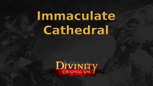 divinity original sin immaculate cathedral featured imagev2