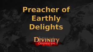 divinity original sin preacher of earthly delights featured imagev2