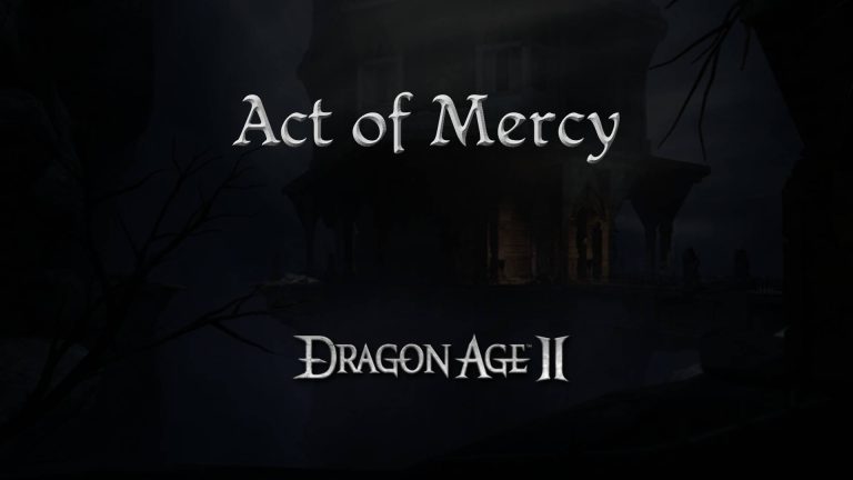 dragon age 2 guides act of mercy