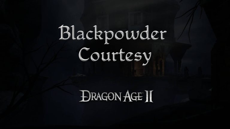 dragon age 2 guides blackpowder courtesy