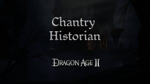 dragon age 2 guides chantry historian