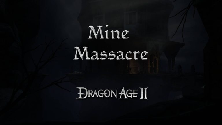 dragon age 2 guides mine massacre