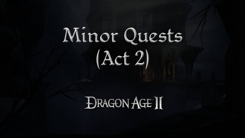 dragon age 2 guides minor quests a2