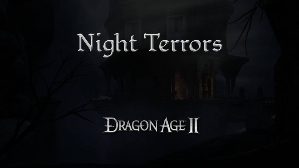 dragon age 2 guides night terrors