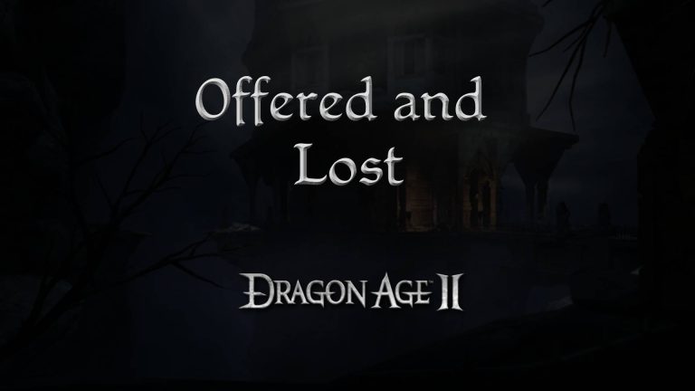 dragon age 2 guides offered and lost