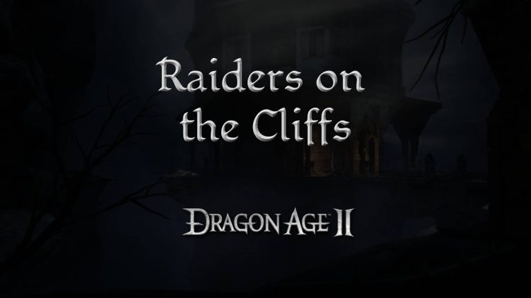 dragon age 2 guides raiders on the cliffs