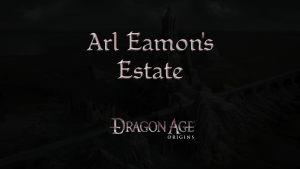 dragon age origins arl eamon's estate featured image