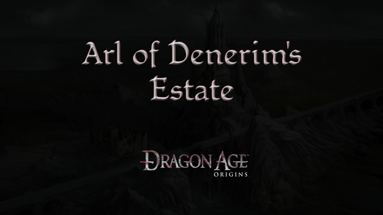 dragon age origins arl of denerim's estate featured image