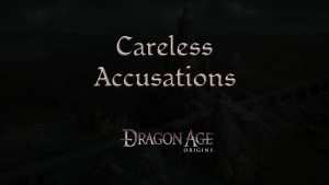 dragon age origins careless accusations featured image