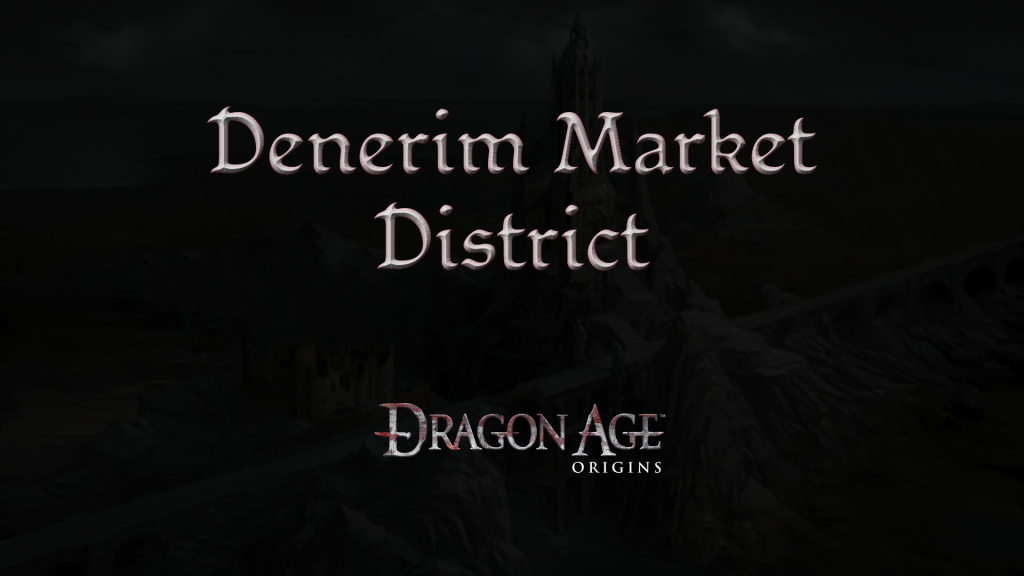 dragon age origins denerim market district featured image