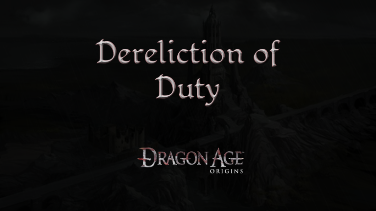 dragon age origins dereliction of duty featured image