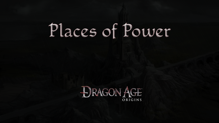 dragon age origins places of power featured image