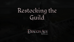 dragon age origins restocking the guild featured image