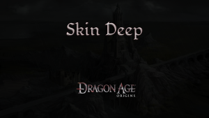 dragon age origins skin deep featured image