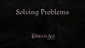 dragon age origins solving problems featured image