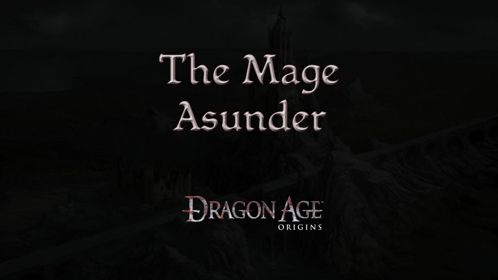 dragon age origins the mage asunder featured image