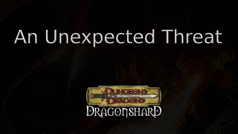 dragonshard an unexpected threat