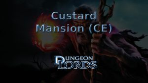 dungeon lords custard mansion (ce) featured image