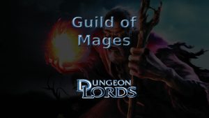 dungeon lords guild of mages featured image