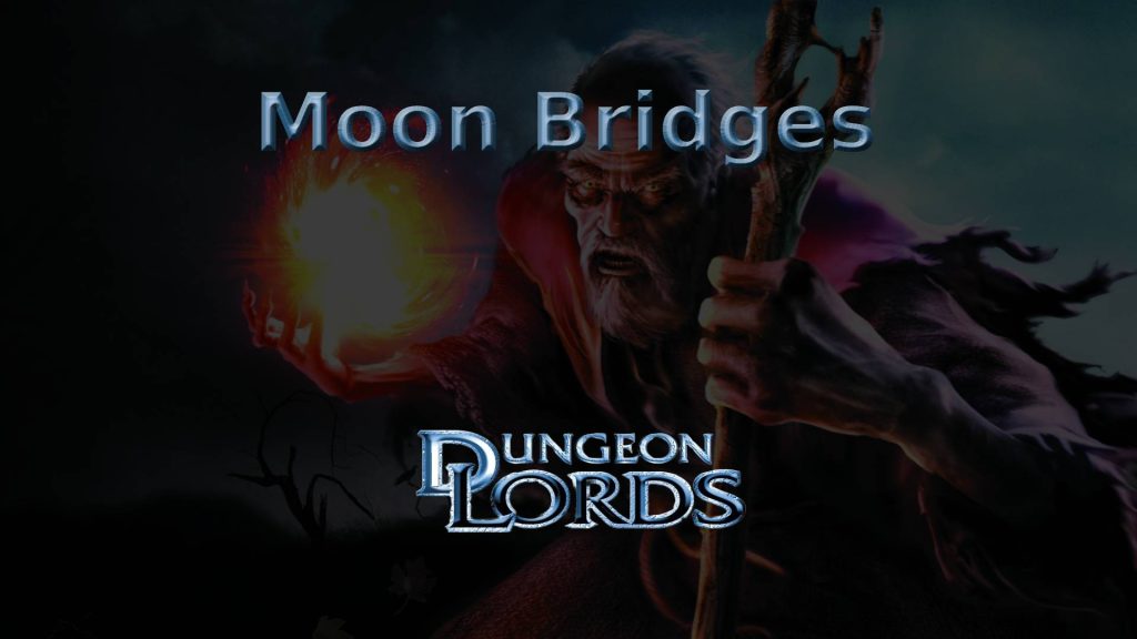 dungeon lords moon bridges featured image