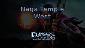 dungeon lords naga temple west featured image