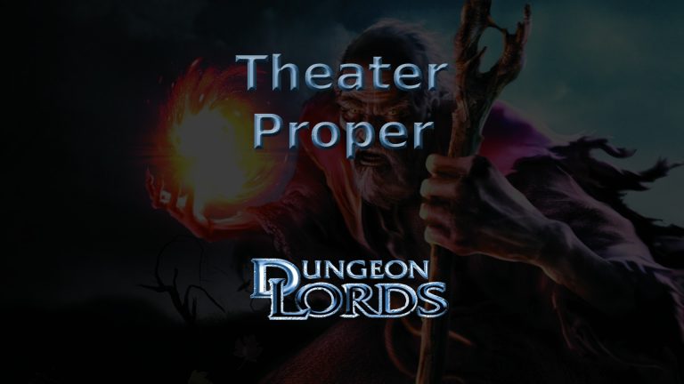 dungeon lords theater proper featured image