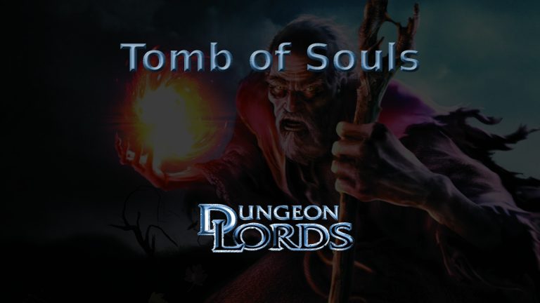 dungeon lords tomb of souls featured image