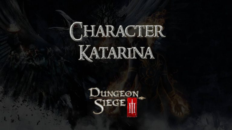 dungeon siege 3 guides character katarina