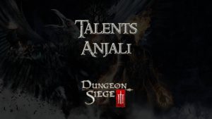 dungeon siege 3 guides talents anjali