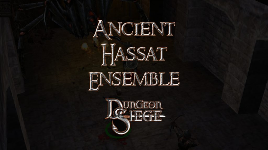 dungeon siege ancient hassat ensemble featured image