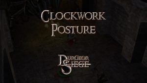 dungeon siege clockwork posture featured image