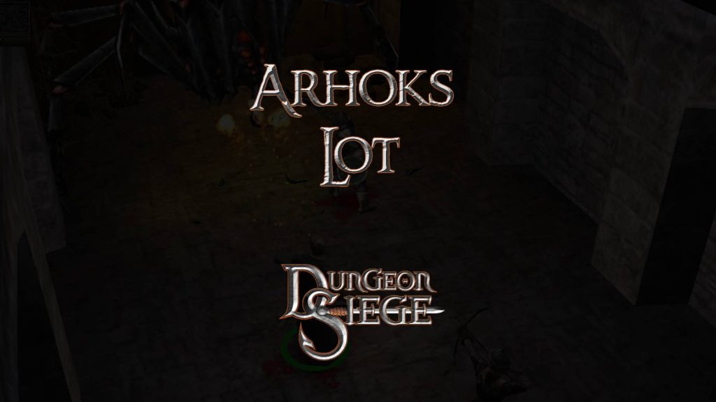 dungeon siege guides arhok's lot