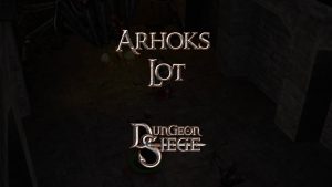 dungeon siege guides arhok's lot