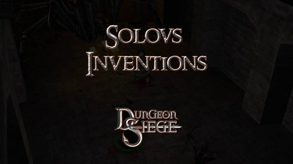 dungeon siege guides solov's inventions