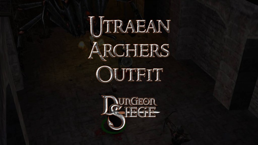 dungeon siege guides utraean archer's outfit