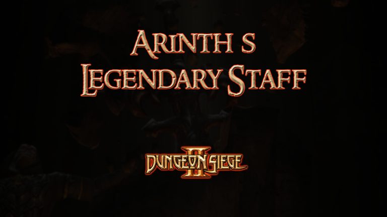 dungeon siege ii arinth s legendary staff featured image