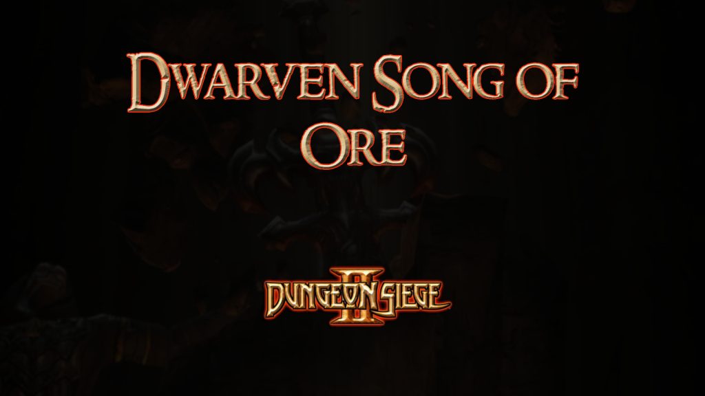 dungeon siege ii dwarven song of ore featured image