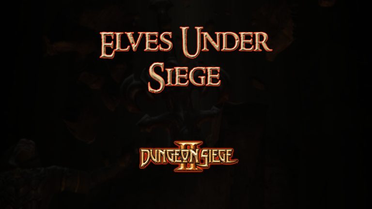 dungeon siege ii elves under siege featured image