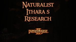 dungeon siege ii naturalist ithara s research featured image