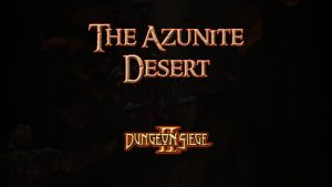 dungeon siege ii the azunite desert featured image