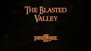 dungeon siege ii the blasted valley featured image