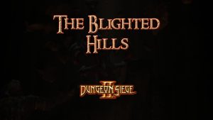 dungeon siege ii the blighted hills featured image