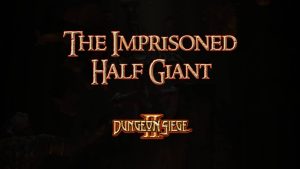 dungeon siege ii the imprisoned half giant featured image