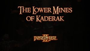 dungeon siege ii the lower mines of kaderak featured image