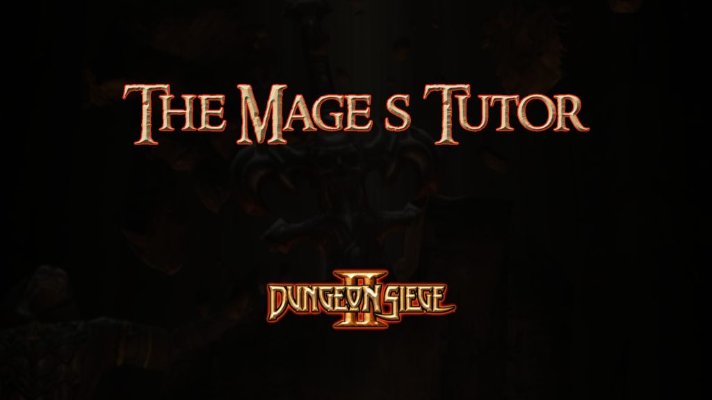 dungeon siege ii the mage s tutor featured image