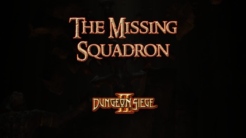 dungeon siege ii the missing squadron featured image