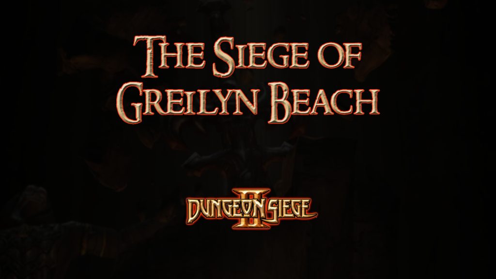 dungeon siege ii the siege of greilyn beach featured image